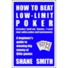 How to Beat Low-Limit Poker door Tom McEvoy