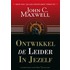 Ontwikkel de Leider in Jezelf