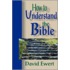 How to Understand the Bible