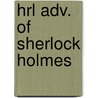 Hrl Adv. Of Sherlock Holmes by Sir Arthur Conan Doyle