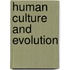 Human Culture And Evolution