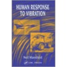Human Response to Vibration door Neil Mansfield