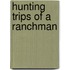 Hunting Trips Of A Ranchman
