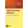Hybrid Switching Diffusions door George G. Yin