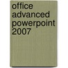Office Advanced PowerPoint 2007