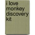 I Love Monkey Discovery Kit
