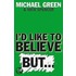 I'd Like To Believe, But...