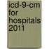 Icd-9-cm For Hospitals 2011