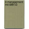 It-management Mit Itil® V3 door Ralf Buchsein