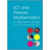 Ict and Primary Mathematics by Nick Easingwood
