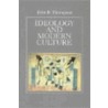 Ideology And Modern Culture by John Thompson