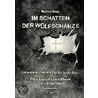 Im Schatten der Wolfschanze door Martin Sieg