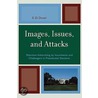 Images, Issues, and Attacks door E.D. Dover