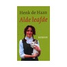 Alde leafde by Henk de Haan