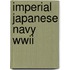 Imperial Japanese Navy Wwii