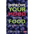 Improve Your Mood With Food