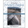 In Search of Ancient Alaska door Ellen Bielawski