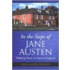 In The Steps Of Jane Austen