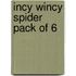 Incy Wincy Spider Pack Of 6