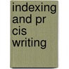 Indexing And Pr Cis Writing door G.B. Beak