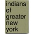 Indians of Greater New York