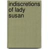 Indiscretions Of Lady Susan door Susan Mary Lady 1868 Townley