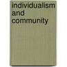 Individualism And Community door Peters Michael