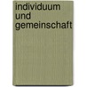 Individuum und Gemeinschaft by Steffen Schlüter