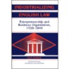 Industrializing English Law door Ron Harris