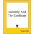 Inebriety And The Candidate