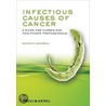 Infectious Causes Of Cancer door Kenneth Campbell