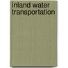 Inland Water Transportation door Service United States.