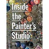 Inside The Painter's Studio by Joseph Fioriglio