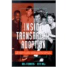 Inside Transracial Adoption by Gail Steinberg