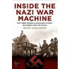 Inside the Nazi War Machine door Bevin Alexander