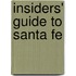 Insiders' Guide To Santa Fe