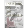 Insisting on the Impossible door Victor K. McElheny