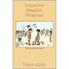 Inspector Beadle's Progress door Sir Peter Allen