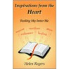 Inspirations From The Heart door Helen Rogers