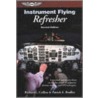 Instrument Flying Refresher by Richard L. Collins
