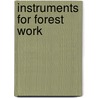 Instruments For Forest Work by Keuffel