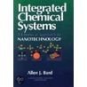 Integrated Chemical Systems door Allen J. Bard