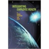 Integrating Employee Health by Institute of Medicine
