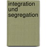 Integration und Segregation door Georg Hansen