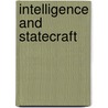 Intelligence And Statecraft door Peter Jackson