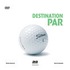 Destination Par