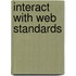 Interact With Web Standards