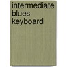 Intermediate Blues Keyboard by Tricia Woods