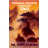 Internal Growth Through Tao door Hua-Ching Ni