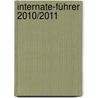 Internate-Führer 2010/2011 door Silke Mäder